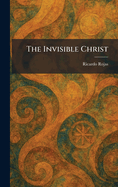 The Invisible Christ