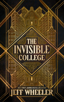 The Invisible College - Wheeler, Jeff