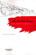 The Invisible Dragon: Essays on Beauty