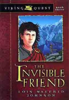 The Invisible Friend - Johnson, Lois Walfrid
