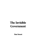 The Invisible Government