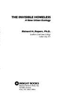 The Invisible Homeless: A New Urban Ecology