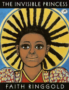 The Invisible Princess - Ringgold, Faith