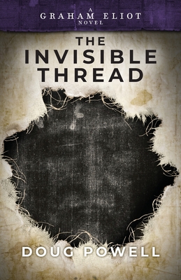 The Invisible Thread - Powell, Doug