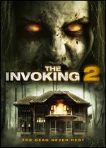 The Invoking 2 - Adam O'Brien; Corey Norman; Jamie deWolf; Jamie Root; Jay Holben; Patrick Rea