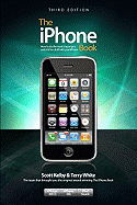 The iPhone Book: How to Do the Most Important, Useful & Fun Stuff with Your iPhone
