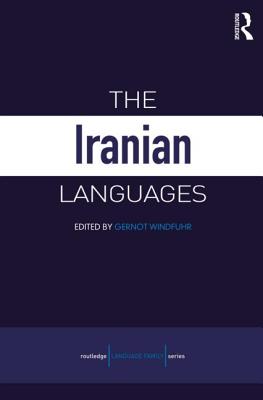 The Iranian Languages - Windfuhr, Gernot (Editor)