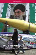 The Iranian Nuclear Crisis: Avoiding Worst-Case Outcomes