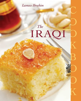 The Iraqi Cookbook - Ibrahim, Lamees