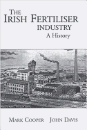 The Irish Fertiliser Industry: A History
