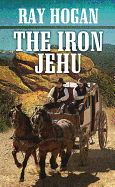 The Iron Jehu