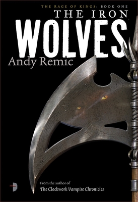 The Iron Wolves - Remic, Andy