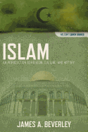 The Islam: An Introduction to Religion, Culture, and History