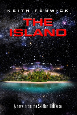 The Island - Shackelton, Keith (Editor), and Fenwick, Keith