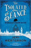 The Isolated S�ance