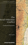 The Israel-Palestine Conflict: Contested Histories