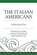The Italian Americans: A Multicultural View