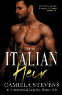 The Italian Heir: An International Legacies Romance (BWWM)