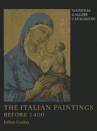 The Italian Paintings Before 1400