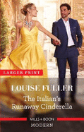 The Italian's Runaway Cinderella