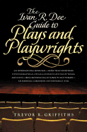 The Ivan R. Dee Guide to Plays and Playwrights