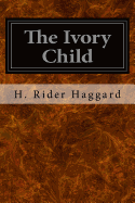 The Ivory Child