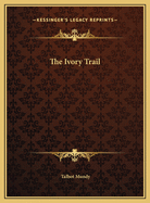 The Ivory Trail