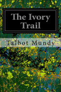 The Ivory Trail