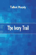 The Ivory Trail