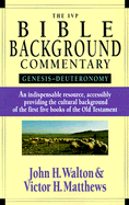 The IVP Bible Background Commentary: Genesis-Deuteronomy