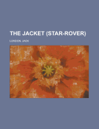 The Jacket (Star-Rover)