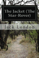 The Jacket (The Star-Rover)