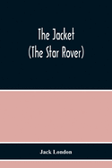 The Jacket (The Star Rover)