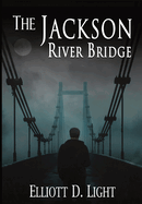 The Jackson River Bridge