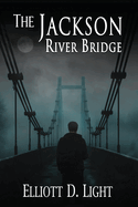The Jackson River Bridge
