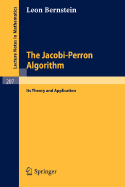 The Jacobi-Perron Algorithm: Its Theory and Application
