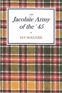 The Jacobite Army of the '45