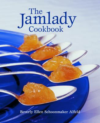 The Jamlady Cookbook - Alfred, Beverly