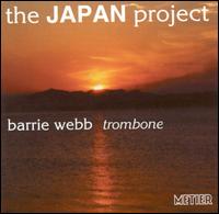 The Japan Project - Barrie Webb (trombone)