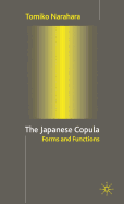 The Japanese Copula: Forms and Functions