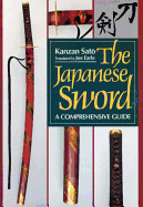 The Japanese Sword: A Comprehensive Guide