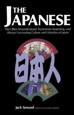 The Japanese - Seward, Jack, and Seward, James K, Professor