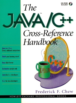 The Java/C++ Cross Reference Handbook - Chew, Frederick