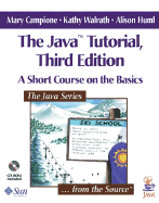 The Java(tm) Tutorial: A Short Course on the Basics