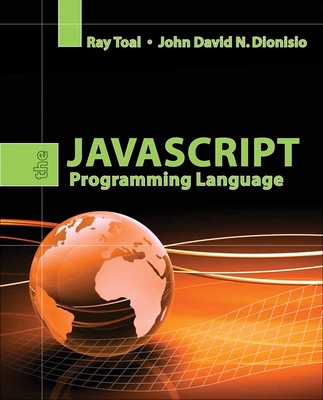 The JavaScript Programming Language: . - Toal, Ray, and Dionisio, John David