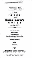 The Jazz and Blues Lover's Guide to the U.S.