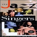 The Jazz Singers 1919-1994
