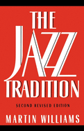 The Jazz Tradition: Second Revised Edition