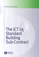 The JCT 05 Standard Building Sub-Contract