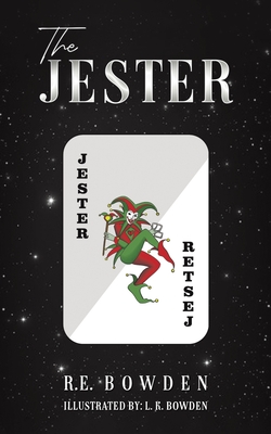 The Jester - Bowden, R.E.
